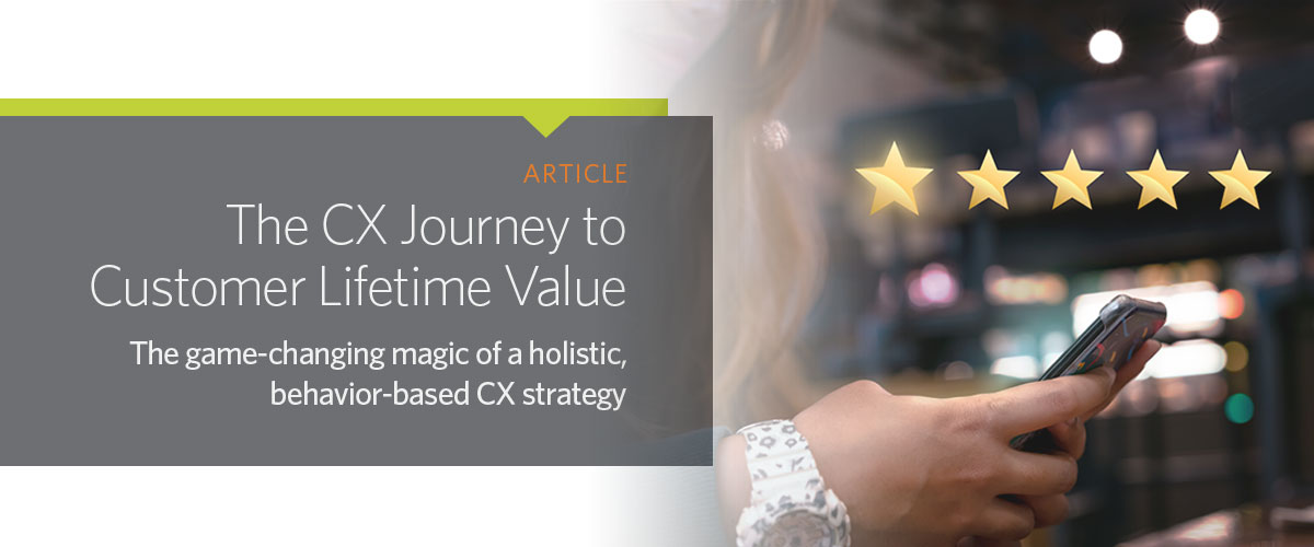 The CX Journey to Customer Lifetime Value